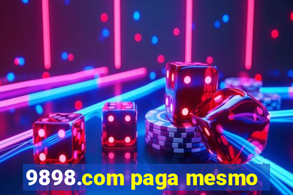 9898.com paga mesmo